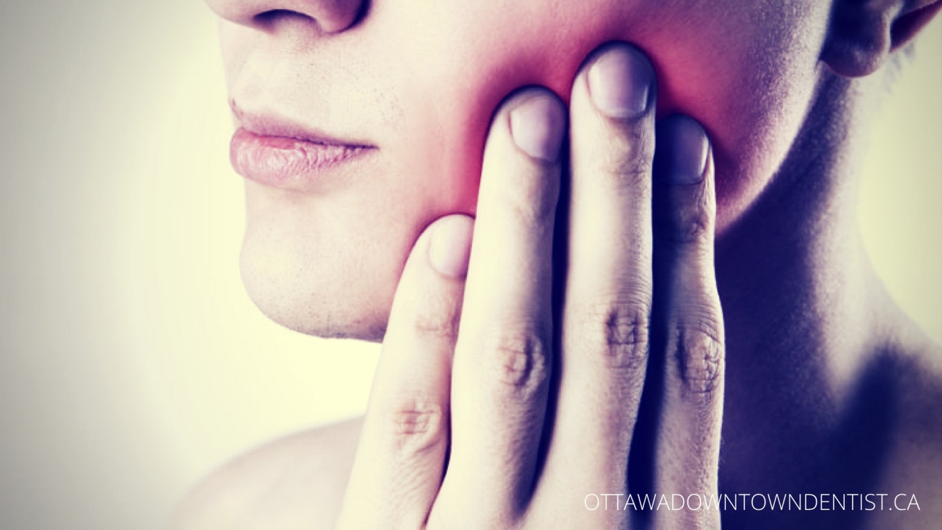 Some Common Causes of Toothache Professional Ottawa Downtown Dentist